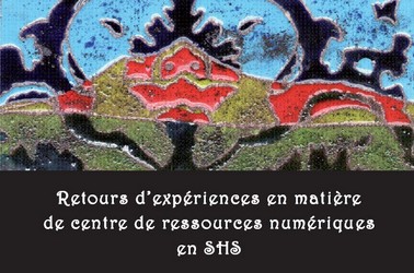 Catalogue exposition sur la coutume Clermont-Ferrand 2010 Colloque "Retours d'expériences en matière de centre de ressources numériques en SHS"